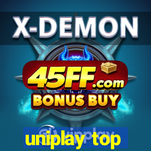 uniplay top